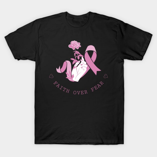 Faith Over Fear - Breast Cancer T-Shirt by Meme My Shirt Shop